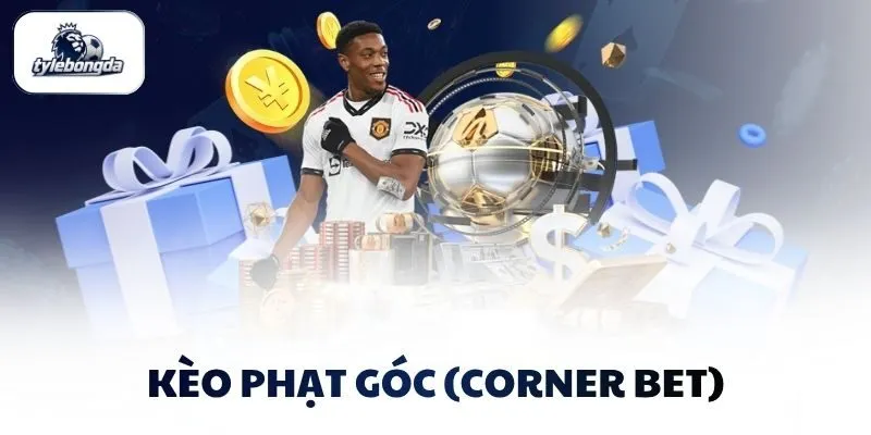 Kèo phạt góc (Corner Bet)
